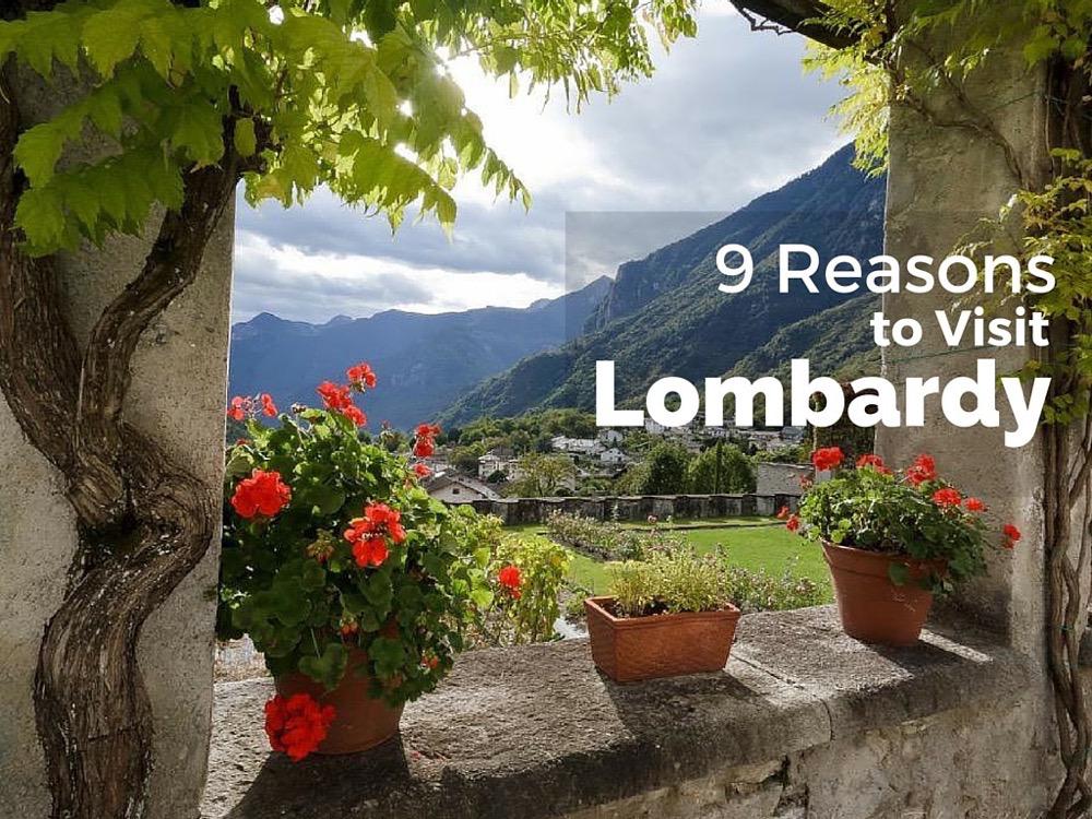 9 reasons to visit Lombardy