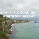 road trip in northern ireland