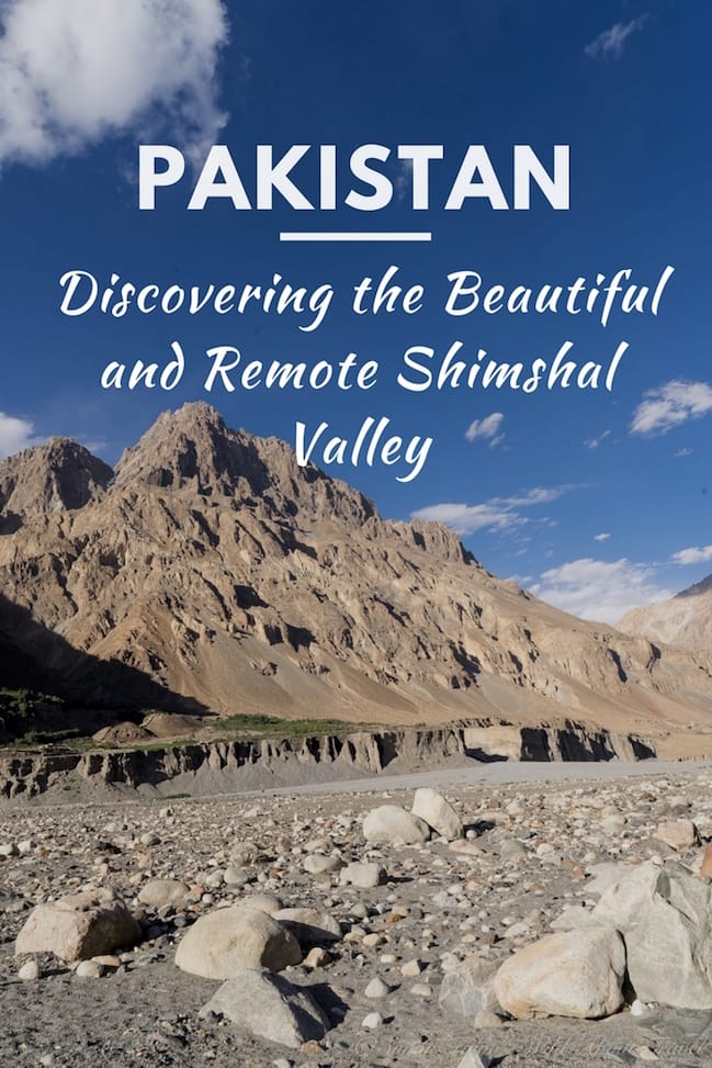 Discovering the Beautiful and Remote Shimshal Valley