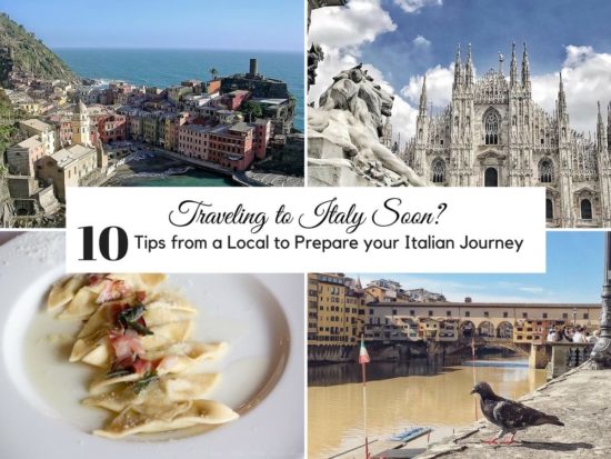 Traveling To Italy For The First Time? 10 Insider Tips For A Unique Trip