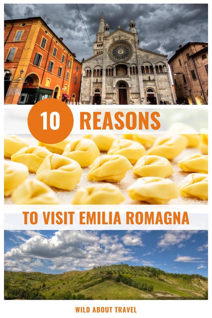 10 Reasons You Should Travel Emilia Romagna Italy