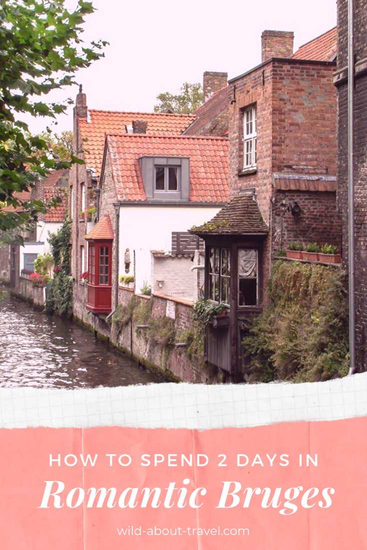 Romantic Getaways 2 days in Bruges