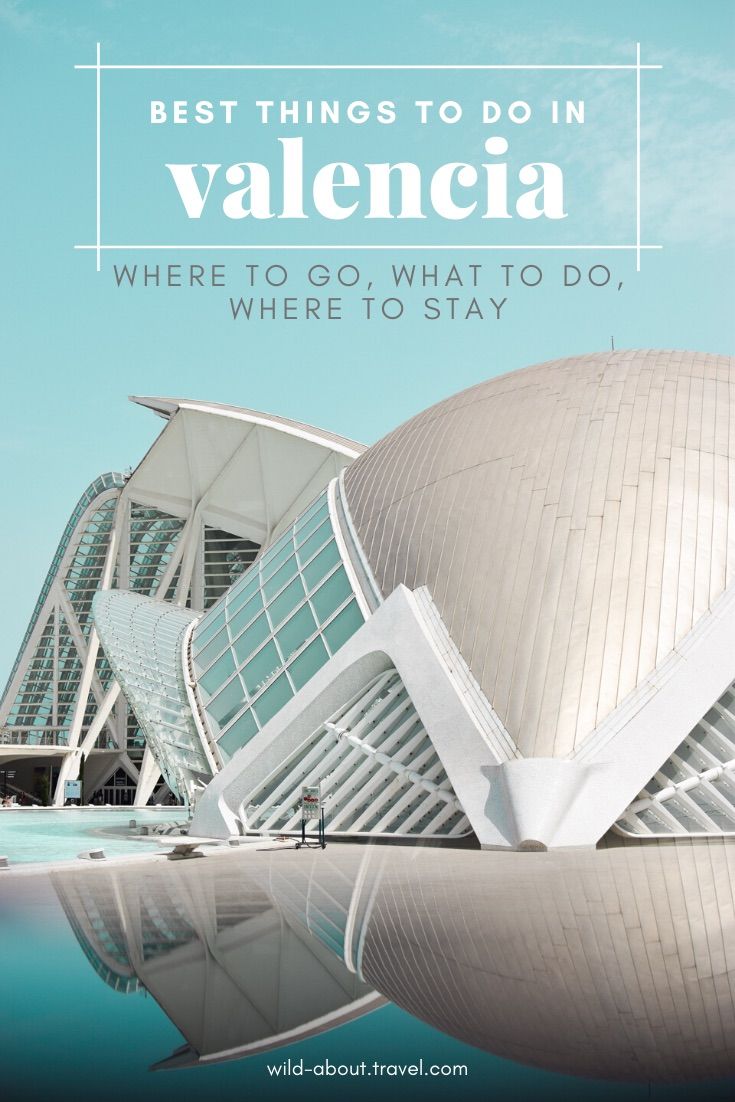 Best Things to do in Valencia