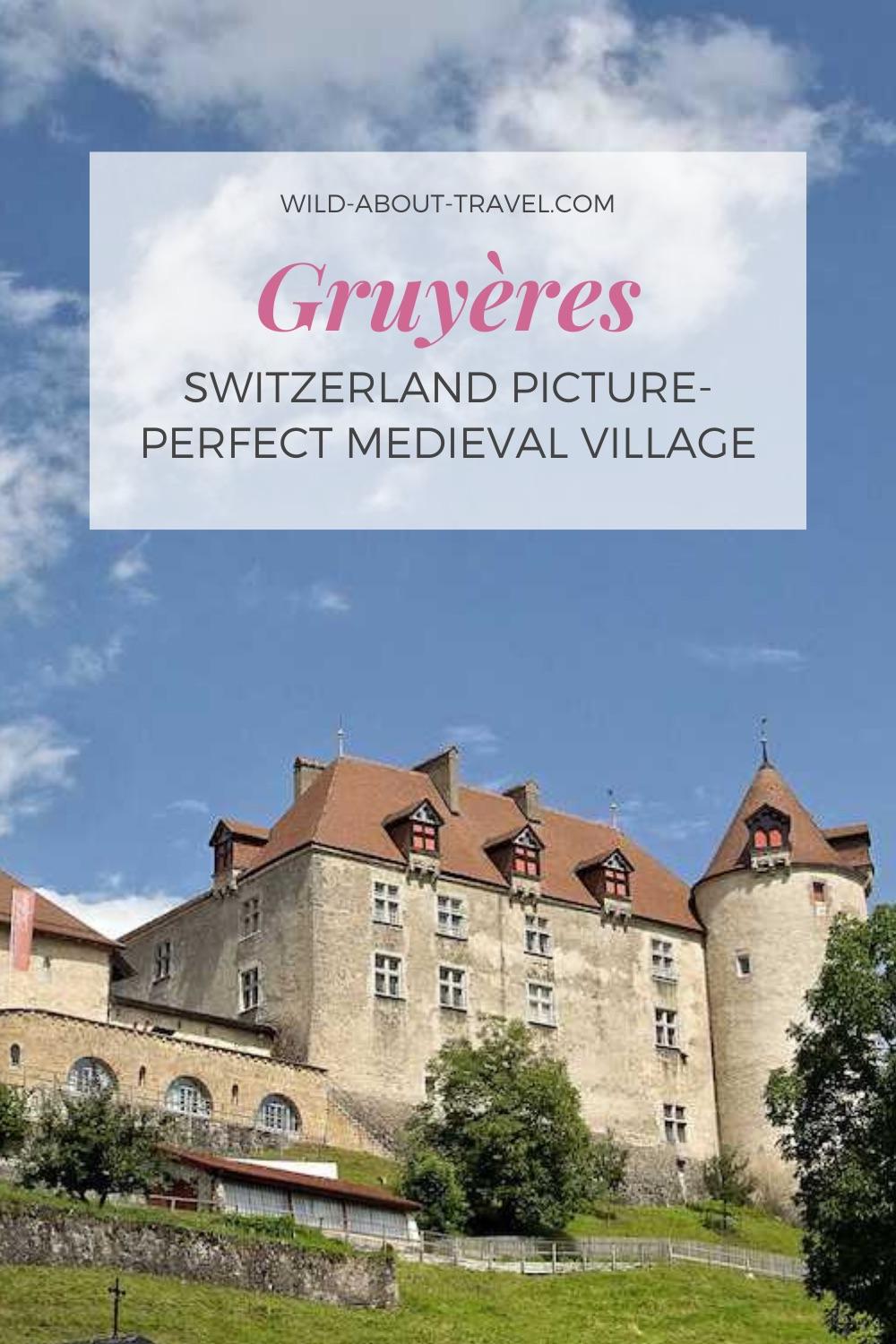 Gruyères, Switzerland