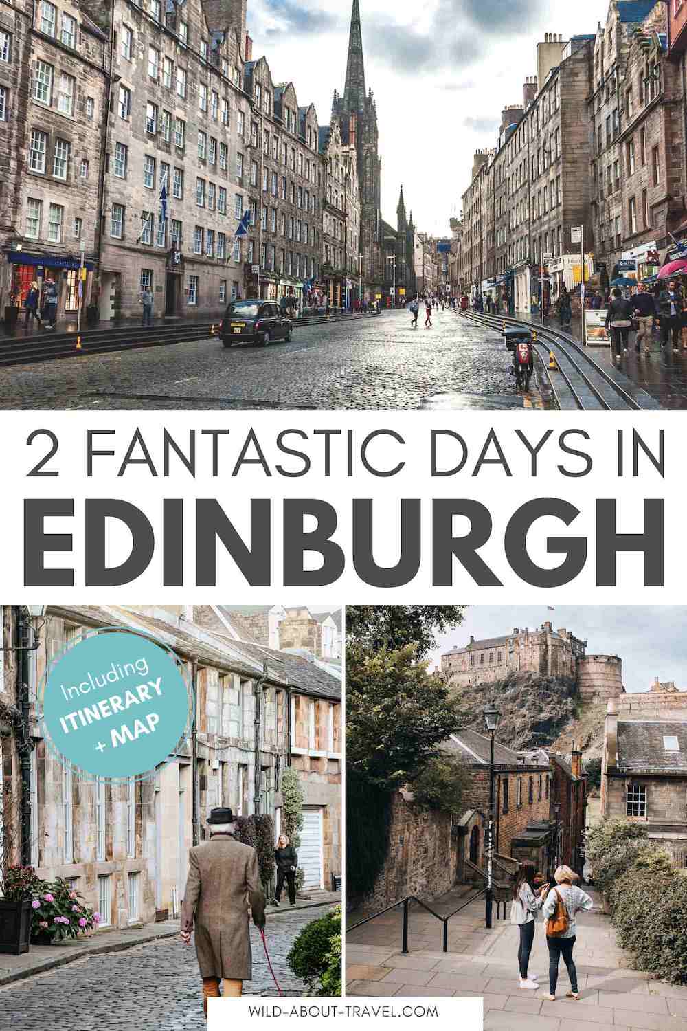 A Weekend in Edinburgh: How to Plan 2 Fantastic Days